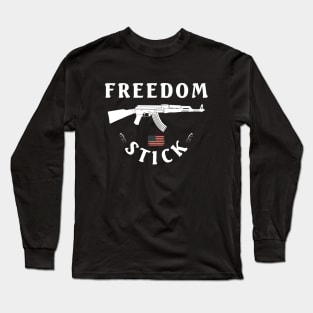 Freedom Stick Long Sleeve T-Shirt